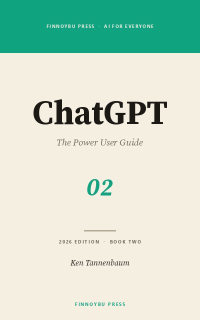 ChatGPT: The Power User Guide