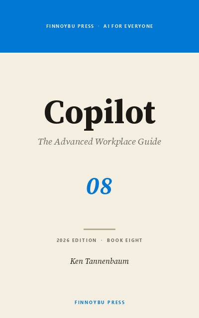 Copilot: The Advanced Workplace Guide