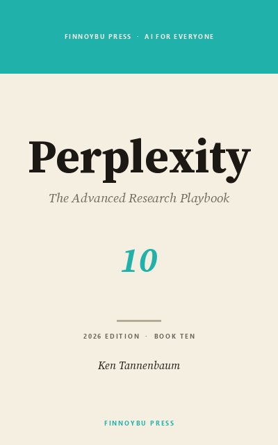 Perplexity: The Advanced Research Playbook