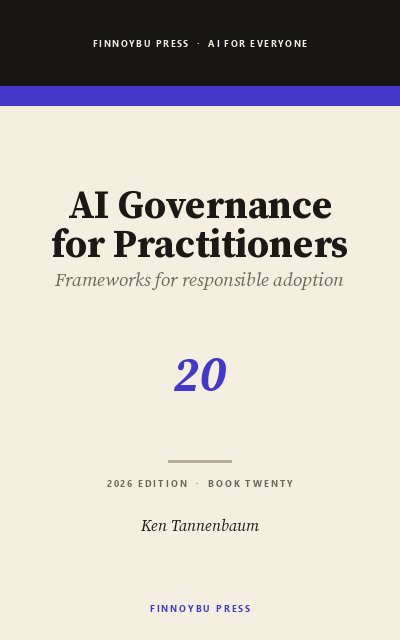 AI Governance for Practitioners: Frameworks for Responsible Adoption